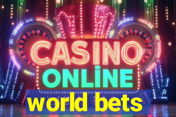 world bets